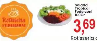 Federzoni Supermercados Salada Tropical Federzoni oferta