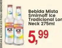 Federzoni Supermercados Bebida Mista Smirnoff Ice Tradicional Long Neck oferta