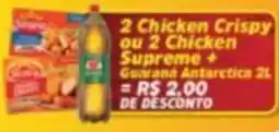 Supermercados Campeão 2 chicken crispy ou 2 chicken supreme oferta
