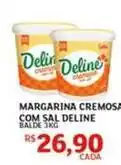 Assaí Atacadista Deline - margarina cremosa com sal oferta
