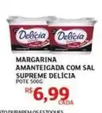 Assaí Atacadista Delícia - margarina amanteigada com sal supreme oferta