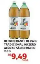 Assaí Atacadista Tradicional - refrigerante de caju tradicional ou zero açúcar são geraldo oferta