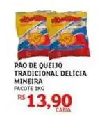Assaí Atacadista Mineiro - pão de queijo tradicional delicia oferta