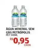 Assaí Atacadista Petrópolis - água mineral sem gas oferta