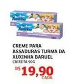 Assaí Atacadista Xuxinha - creme para assaduras turma da xuxinha baruel oferta
