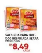 Assaí Atacadista Seara - salsicha para hot- dog resfriada oferta