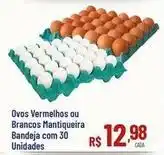 Max Atacadista Mantiqueira - ovos vermelhos ou brancos mantiqueira bandeja oferta