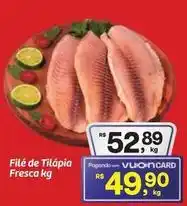 Fort Atacadista De - filé de tilápia fresca oferta