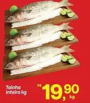 Fort Atacadista Tainha inteira oferta