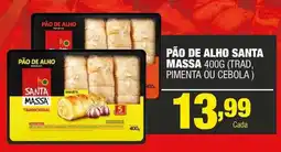 Santo Supermercados Pão de alho santa massa oferta