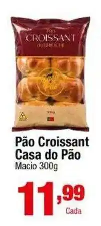 Santo Supermercados Pão croissant casa do pão macio oferta
