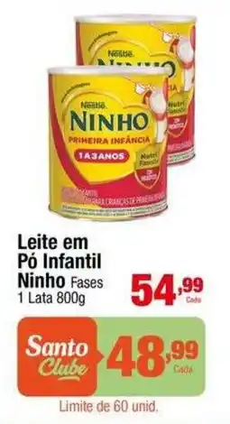 Santo Supermercados Leite em Pó Infantil Ninho Fases oferta