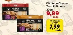 Chama Supermercados Pão de alho tradicional oferta