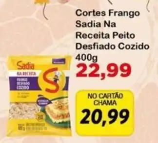 Chama Supermercados Cortes Frango Sadia Na Receita Peito Desfiado Cozido oferta