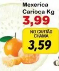 Chama Supermercados Mexerica Carioca oferta