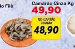 Chama Supermercados Camarão Cinza oferta