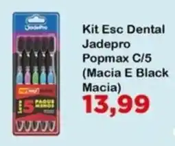 Chama Supermercados Kit Esc Dental Jadepro Popmax C/5 (Macia E Black Macia) oferta