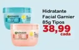 Chama Supermercados Hidratante Facial Garnier oferta