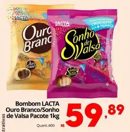 Althoff Supermercados Bombom lacta ouro branco/sonho de valsa oferta