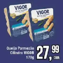 Redeconomia Queijo Parmesão Cilindro VIGOR oferta