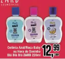 Redeconomia Colônia azul/rosa baby ou hora do soninho blá blá blá zarb oferta