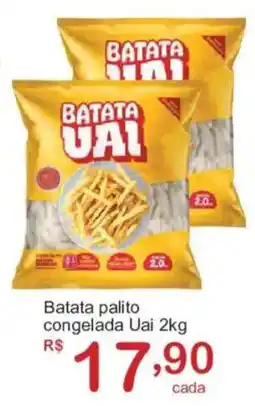Giga Atacado batata palito congelada uai oferta