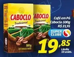 Superbom Supermercados Café em Pó Caboclo Tradicional oferta