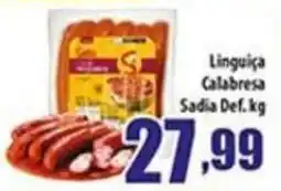 Superbom Supermercados Linguiça Calabresa Sadia Def. kg oferta