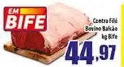 Superbom Supermercados Contra Filé Bovino Balcão kg Bife oferta