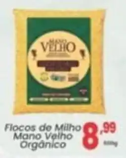 Primor Supermercado Flocos de Milho Mano Velho Orgânico oferta