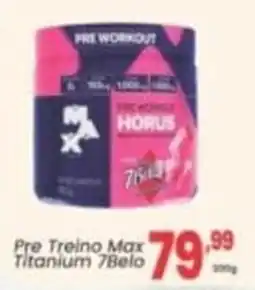 Primor Supermercado Pre Treino Max Titanium 7Belo oferta