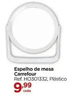Carrefour Espelho de mesa Carrefour oferta