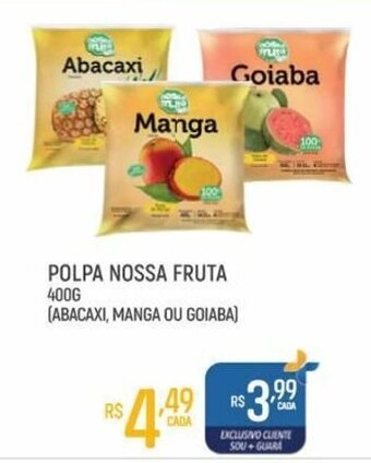 Polpa Nossa Fruta 400g