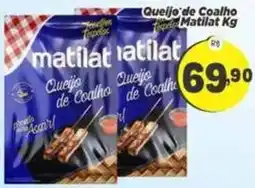 Amarelinha Supermercados Queijo de Coalho Matilat Kg oferta
