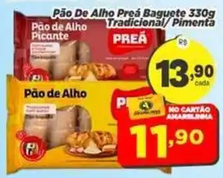 Amarelinha Supermercados Pão de Alho Picante oferta