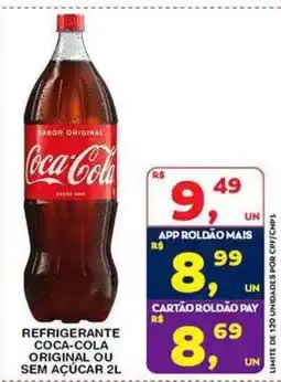 Roldão Refrigerante coca-cola original ou sem açúcar oferta