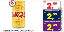 Roldão Cerveja skol lata oferta