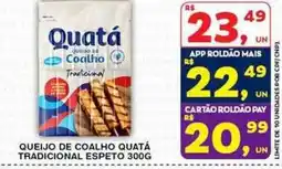 Roldão Queijo de coalho quatá tradicional oferta