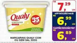 Roldão Margarina qualy com ou sem sal oferta