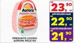 Roldão Presunto cozido aurora peca kg oferta