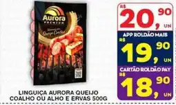 Roldão Linguiça aurora queijo coalho ou alho e ervas oferta
