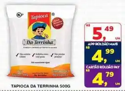 Roldão Tapioca da terrinha oferta