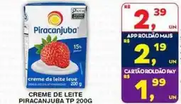 Roldão Creme de leite piracanjuba tp 200g oferta