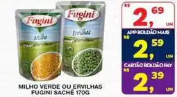 Roldão Milho verde ou ervilhas fugini sache oferta