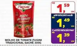 Roldão molho de tomate fugini tradicional oferta