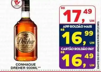 Roldão Conhaque dreher oferta