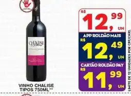 Roldão vinho chalise tipos oferta