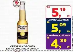 Roldão Cerveja coronita extra long neck oferta