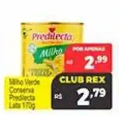 Supermercados Rex Milho Verde Conserva Predilecta oferta