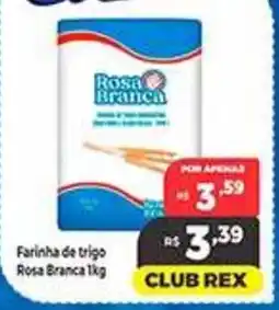 Supermercados Rex Farinha de trigo Rosa Branca oferta